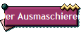 Der Ausmaschierer
